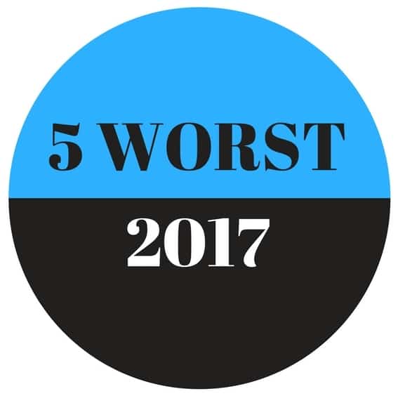 5 Worst of 2017